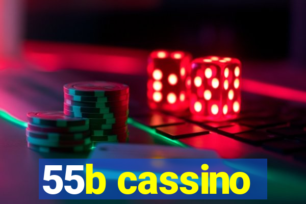 55b cassino